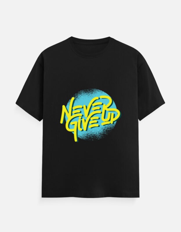 Unisex Never Give Up T-Shirt