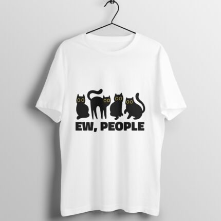 Cats Ew People T-Shirt