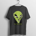Alien Ew People T-Shirt