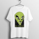 Alien Ew People T-Shirt - Image 8