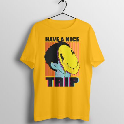 Have A Nice Trip T-Shirt