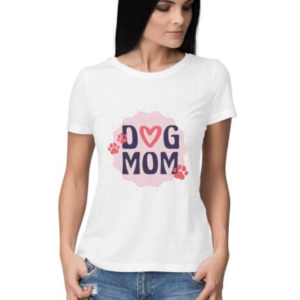 Dog Mom T-Shirt For Women