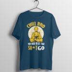 Chill Bro T-Shirt - Image 2