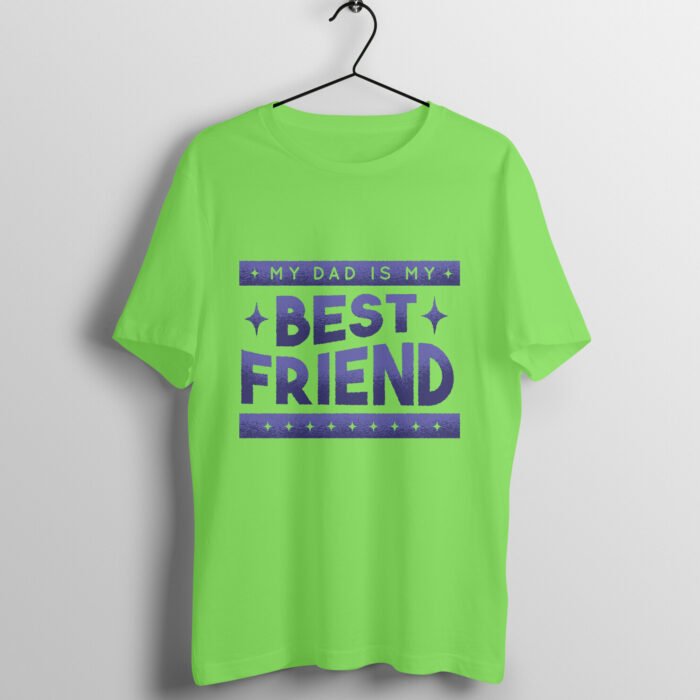 Dad Is My Best Friend T-Shirt - Image 3
